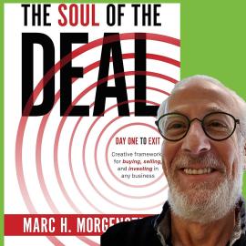 Author Marc Morgenstern and his book, "The Soul of the Deal"